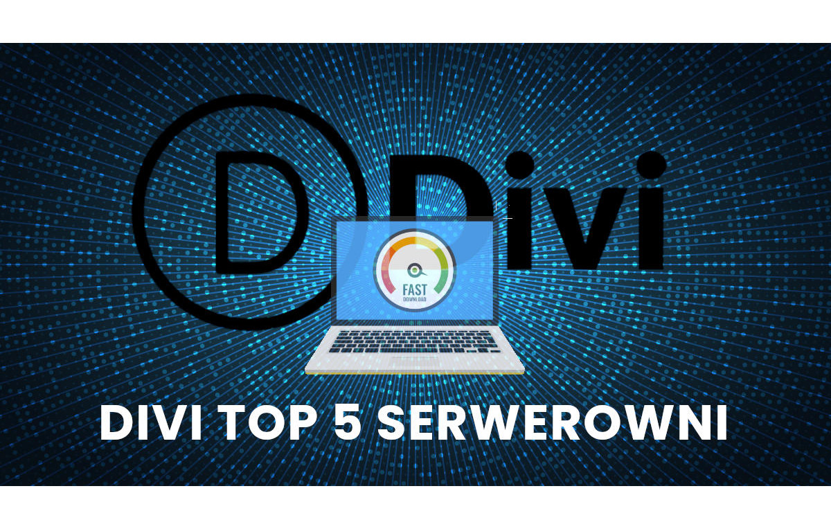 Hosting pod Divi? Poznaj nasze Top 5