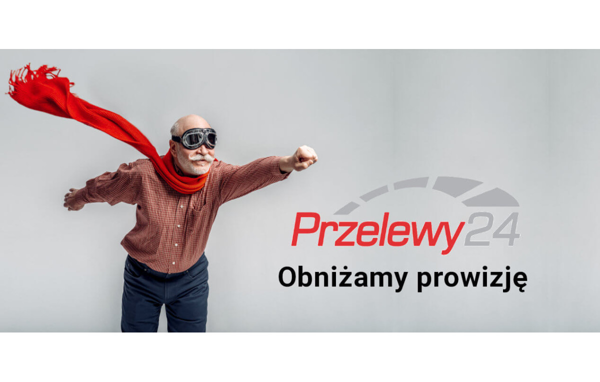 Niższa prowizja w przelewy24  - rabat na start