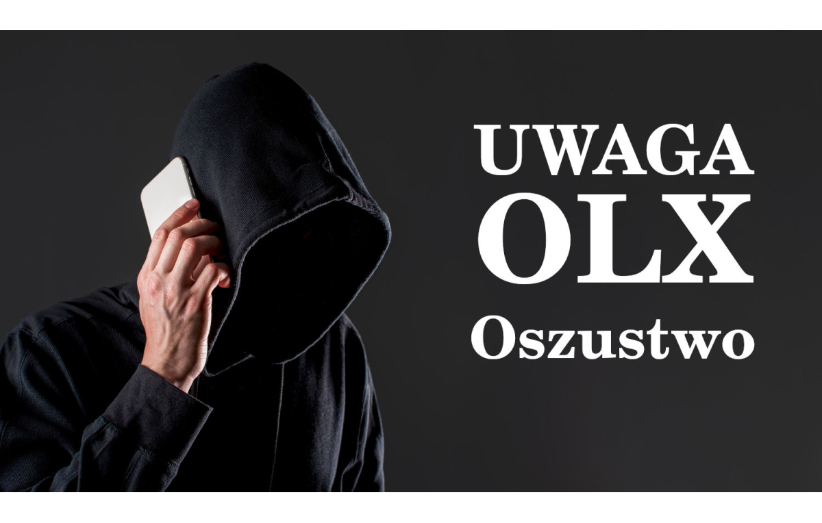 Uważaj na oszustów na OLX! - Poradnik krok po kroku