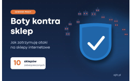 Atak botów na sklep internetowy – jak zabezpieczyłem 10 sklepów